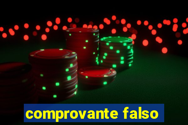 comprovante falso